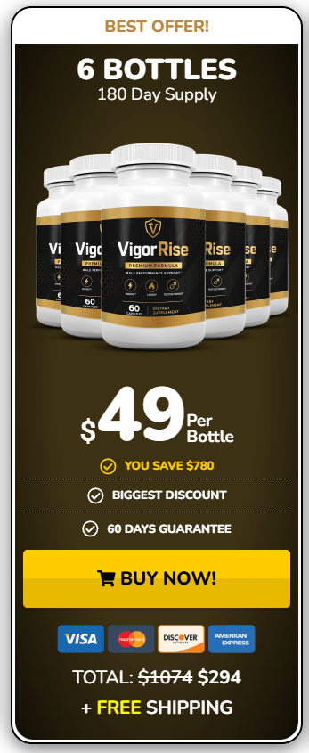 vigorrise buy now 6 bottles